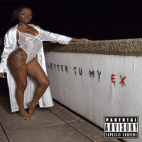 Toya - Letter to My Ex (Explicit)