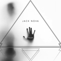 Jack Nova - Yeah