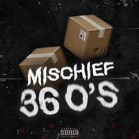 Mischief - 36 O's (Explicit)