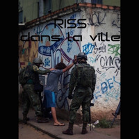 Riss - Dans la ville