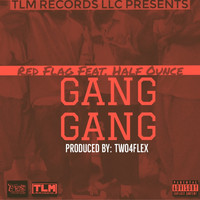 Red Flag - Gang Gang (Explicit)