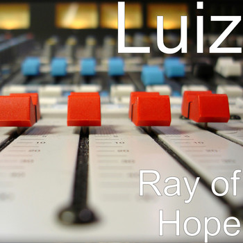 Luiz - Ray of Hope
