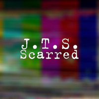 J.T.S. - Scarred