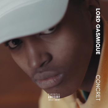 Lord Gasmique - Concret (Explicit)