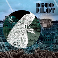 Deco Pilot - This City