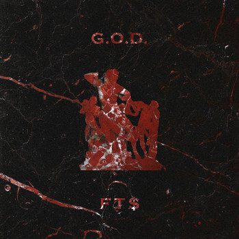 G.O.D. - FT$ (Explicit)