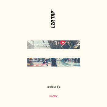 Klokk - Jealous EP