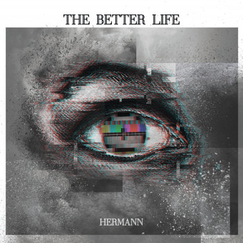 Hermann - The Better Life