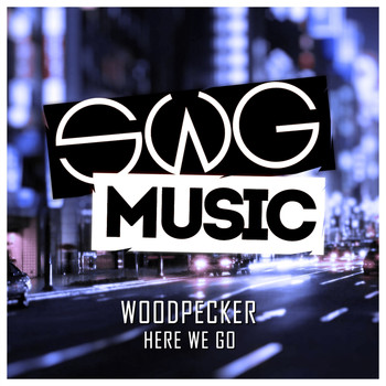 Woodpecker - Here We Go