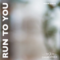 Maya Cruz - Run to You