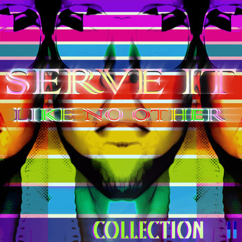 M. - Serve It Like No Other - Collection II