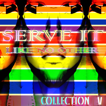 M. - Serve It Like No Other - Collection V