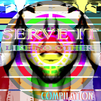 M. - Serve It Like No Other - Compilation