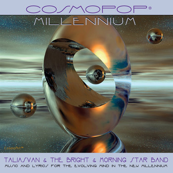 TaliasVan featuring The Bright & Morning Star Band - CosmoPop Millennium