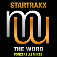 Startraxx - The Word (Fonzerelli Radio Edit)