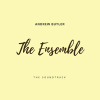 Andrew Butler - The Ensemble