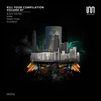 Various Artists - Kill Your Compilation, Vol. 7