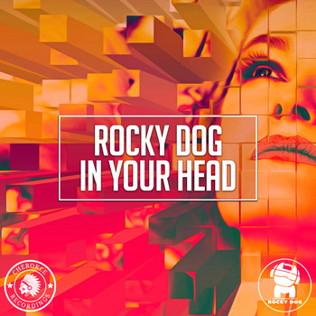 Rocky Dog - In Your Head