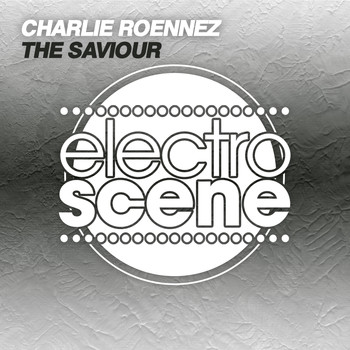 Charlie Roennez - The Saviour