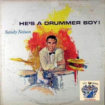 Sandy Nelson - He's a Drummer Boy!