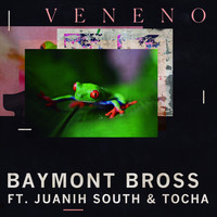 Baymont Bross / - Veneno