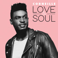 Corneille / - Love & Soul