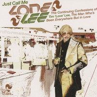 Tim Love Lee / - Just Call Me 'Lone' Lee