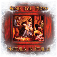 Gino Dal Nero - Natale in Italia