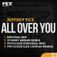 Jeffrey Tice - All Over You