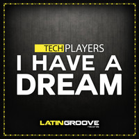 Techplayers - I Have A Dream