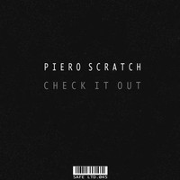 Piero Scratch - Check It Out EP