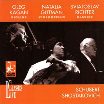 Oleg Kagan - Schubert & Shostakovich: Oleg Kagan Edition, Vol. XII