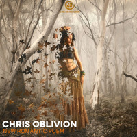 Chris Oblivion - New Romantic Poem