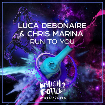 Luca Debonaire & Chris Marina - Run To You