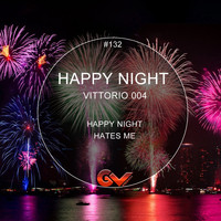Vittorio 004 - Happy Night