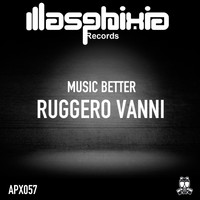 Ruggero Vanni - Music Better