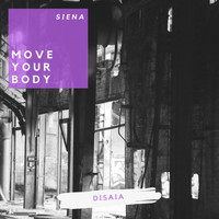 Disaia - Move Your Body