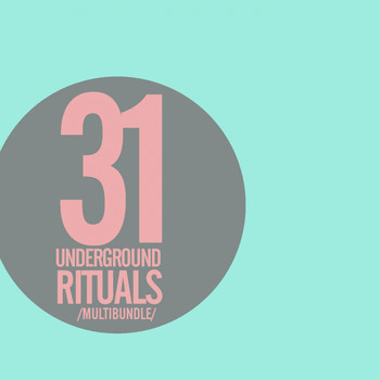 Various Artists - 31 Underground Rituals Multibundle