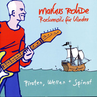 Markus Rohde - Piraten, Wellen Und Spinat