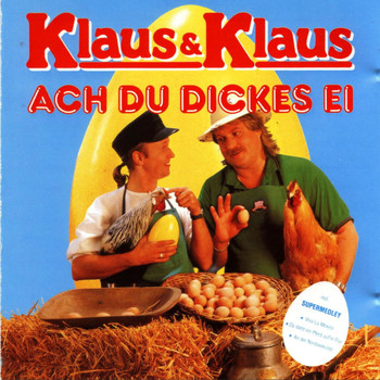 Klaus & Klaus - Ach Du Dickes Ei