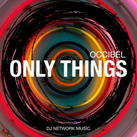Occibel - Only Things