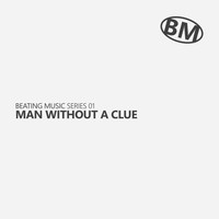 Man Without A Clue - Series 01: Man Without A Clue
