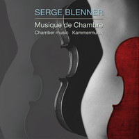 Serge Blenner - Musique De Chambre
