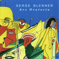 Serge Blenner - Ars Oratoria
