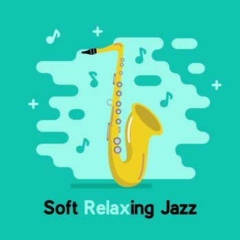 Coffee Shop Jazz - Soft Relaxing Jazz