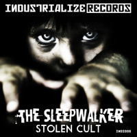 Stolen Cult - The Sleepwalker