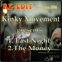 Kinky Movement - Re-Edit, Vol. 006