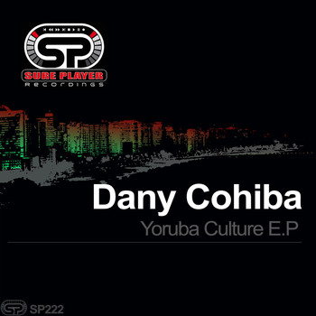 Dany Cohiba - Yoruba Culture E.P