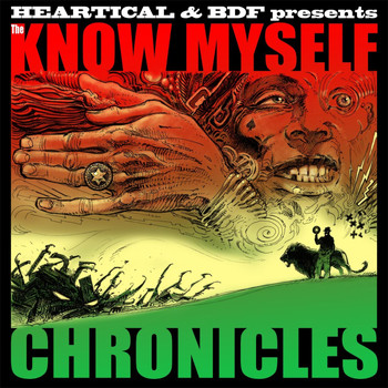 Various Artists & Heartical Sound - Heartical and Bdf Presents: The Know Myself Chronicles