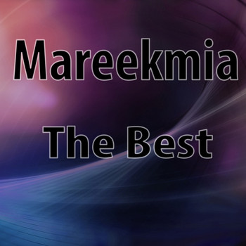 Mareekmia - The Best (Explicit)